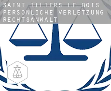 Saint-Illiers-le-Bois  persönliche verletzung rechtsanwalt