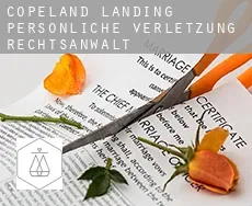 Copeland Landing  persönliche verletzung rechtsanwalt