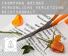 Cromponn Bridge  persönliche verletzung rechtsanwalt