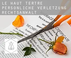 Le Haut Tertre persönliche verletzung rechtsanwalt