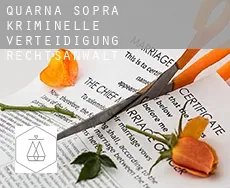 Quarna Sopra  kriminelle verteidigung rechtsanwalt