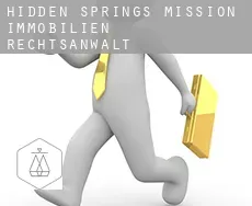 Hidden Springs Mission  immobilien rechtsanwalt