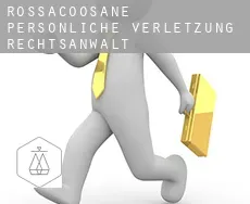 Rossacoosane  persönliche verletzung rechtsanwalt