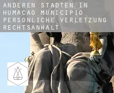 Anderen Städten in Humacao Municipio  persönliche verletzung rechtsanwalt