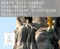 North Gate persönliche verletzung rechtsanwalt