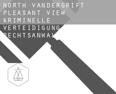 North Vandergrift-Pleasant View  kriminelle verteidigung rechtsanwalt