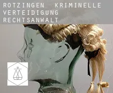 Rotzingen  kriminelle verteidigung rechtsanwalt