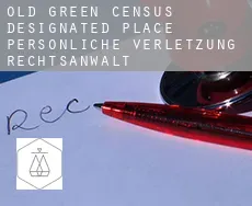 Old Green  persönliche verletzung rechtsanwalt