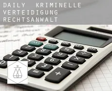 Daily  kriminelle verteidigung rechtsanwalt