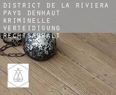 District de la Riviera-Pays-d'Enhaut  kriminelle verteidigung rechtsanwalt