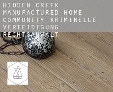 Hidden Creek Manufactured Home Community  kriminelle verteidigung rechtsanwalt