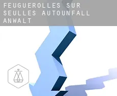 Feuguerolles-sur-Seulles  Autounfall Anwalt