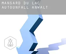 Mansard Du Lac  Autounfall Anwalt