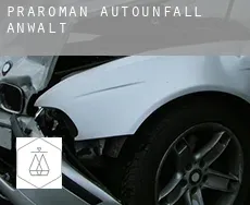 Praroman  Autounfall Anwalt